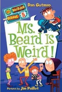 Mrs. Beard is Weird!