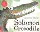 Solomon Crocodile (Paperback)