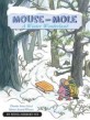 Mouse and Mole : A Winter Wonderland