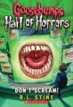 Goosebumps: Hall of Horrors: Don't Scream! (Paperback)