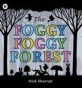 The Foggy, Foggy Forest (Paperback)