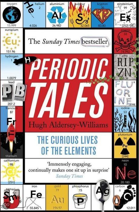 Periodic Tales : The Curious Lives of the Elements