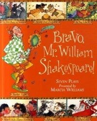 Bravo, Mr. William Shakespeare! : seven plays