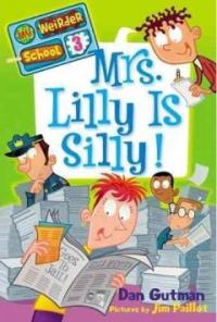 Mrs. Lilly is Silly!