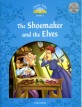 Classic Tales 2E: Level 1: The Shoemaker and the Elves e-Book & Audio Pack (Package, 2nd Edition, CD 포함)