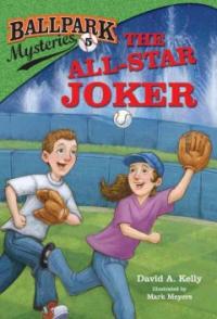 Ballpark mysteries. 5, the all-star joker