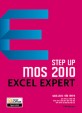 (Step up)MOS 2010 Excel Expert : MOS 2010 시험 대비서
