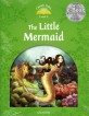 Classic Tales Second Edition: Level 3: The Little Mermaid e-Book & Audio Pack (Package, 2 Revised edition)