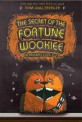 (The)Secret of the fortune wookiee: an Origami Yoda book