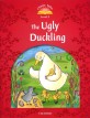 Classic Tales Second Edition: Level 2: The Ugly Duckling (Paperback, 2 Revised edition)