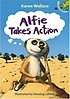 Alfie Takes Action (Paperback)