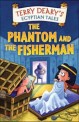 The Phantom and the Fisherman (Paperback)
