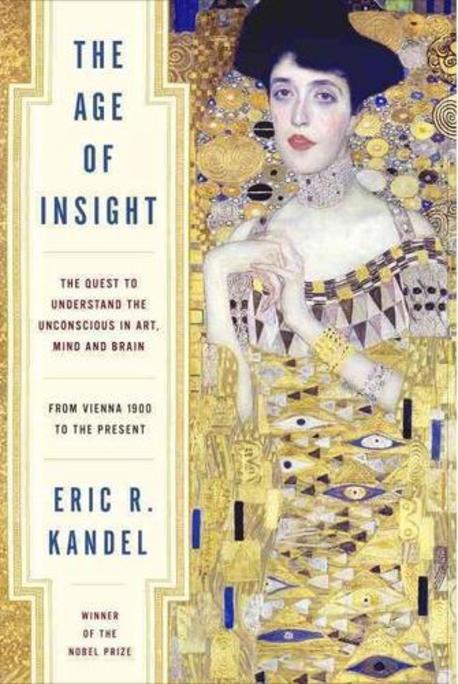 The  age of insight  (The Quest to Understand the Unconscious in Art, Mind, and Brain, from Vienna 1900 to the Present,통찰의 시대)