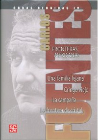 Obras reunidas. 4.1, Fronteras Mexicanas / edited by Margo Glantz