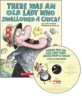 There was an old lady who swallowed a chick!