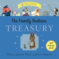 (The)family bedtime treasury : tales for sleepy times and sweet dreams