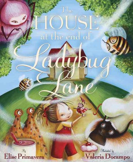 (The) house at the end of ladybug lane