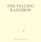 The Falling Raindrop (Hardcover)