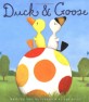 Duck and Goose (Hardcover)