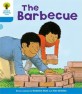 Oxford Reading Tree: Level 3: More Stories B: the Barbeque (Paperback)