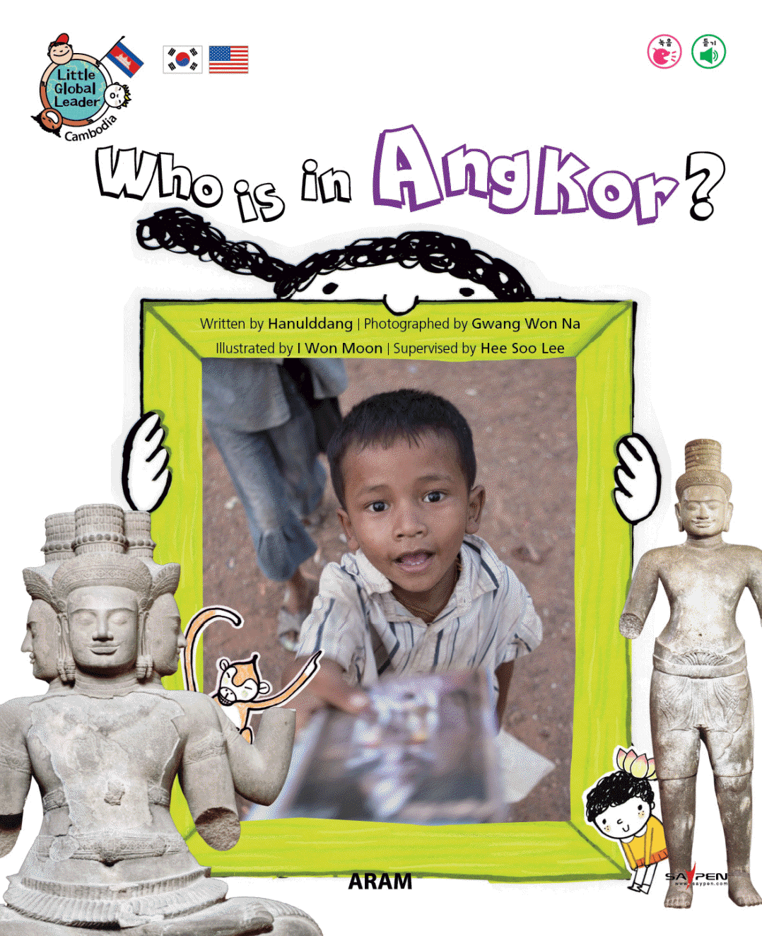 Who is in Angkor?