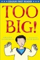 Too Big! (Paperback)