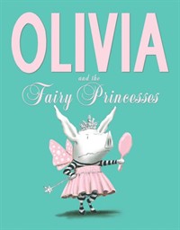 Olivia and the Fairy Prineesses
