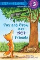 Fox and Crow Are Not Friends (Paperback)