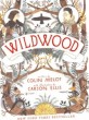 Wildwood (Paperback, Deckle Edges) - The Wildwood Chronicles
