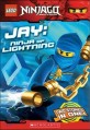 Jay, Ninja of Lightning (Lego Ninjago: Chapter Book) (Paperback)