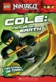 Cole, Ninja of Earth (Lego Nnjago: Chapter Book) (Paperback)