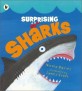 Surprising Sharks (Paperback, Library ed)