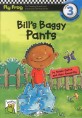 Bill s Baggy Pants (Fly Frog level. 3)