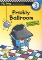 Prickly Ballroom (Fly Frog Level 3)