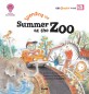 (Spending the) summer at the zoo 