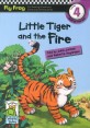 <span>Little</span> tiger and the fire : A Indian tale