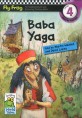 Baba yaga : a Russian tale