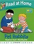 Read at Home: First Experiences: Pet Rabbits (Hardcover)