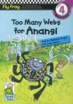 Too Many Webs for Anansi (Fly Frog Level 4)