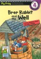 Bref Rabbit and the Well (Fly Frog Level 4)