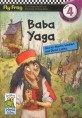 Baba Yaga (Fly Frog Level 4)