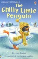 Usborne First Reading 2-09 ; Chilly Little Penguin (Paperback, Audio CD1)