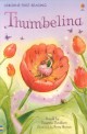 Usborne First Reading 4-12 : Thumbelina (Paperback, Audio CD1)