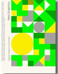 Geo/Graogucs : simple form graphics in print and motion