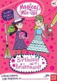 Magical mix-ups :birthdays and bridesmaids 