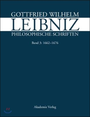Gottfried Wilhelm Leibniz. Philosophische Schriften. 3