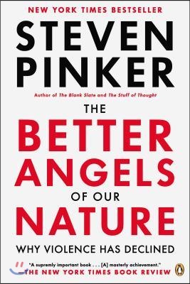 (The)better angels of our nature : why violence has declined