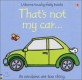 That's Not My Car (Board Book)