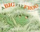 (A) big fat frog 