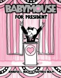 Babymouse for president  